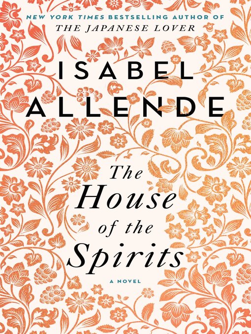 Title details for The House of the Spirits: a Novel by Isabel Allende - Wait list
